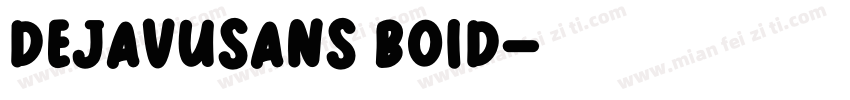 DejavuSans Bo1d字体转换